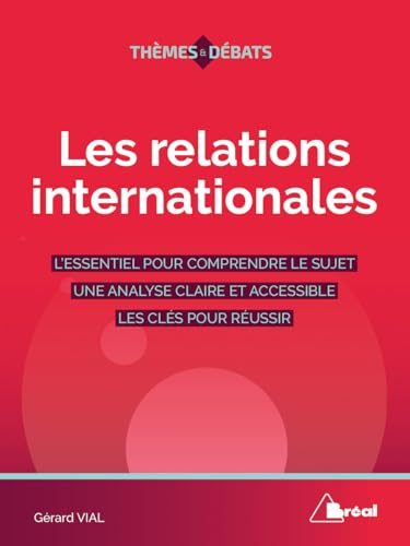 Les relations internationales depuis 1945