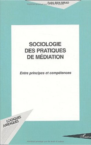 Sociologie des pratiques de médiation : entre principes et compétences