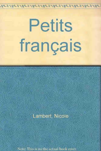 Voyages en enfances. Petits Français