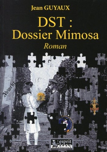 DST, dossier mimosa