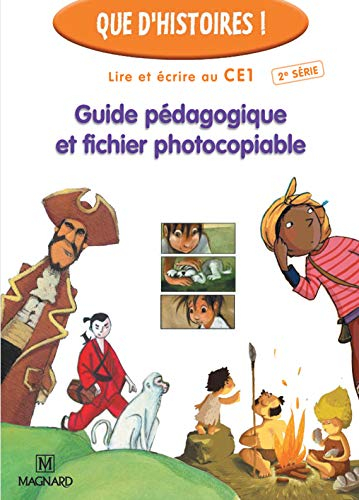 Lire et écrire au CE1, 2e série : guide pédagogique et fichier photocopiable