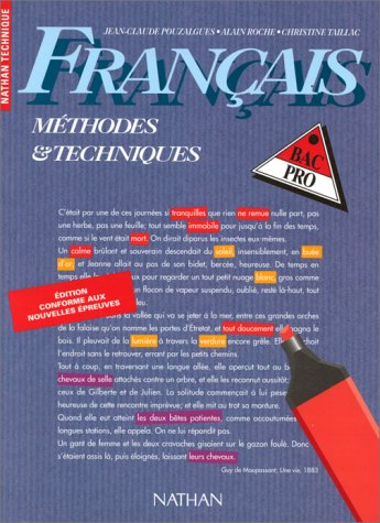 Méthodes et techniques, français bac pro : livre de l'élève