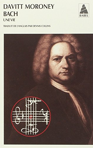 Bach, une vie