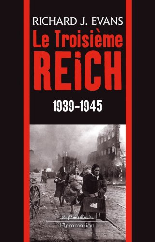 Le troisième Reich. Vol. 3. 1939-1945