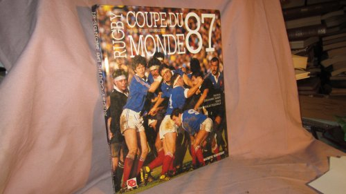 Rugby : coupe du monde 87