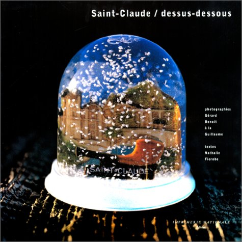 Saint-Claude : dessus-dessous