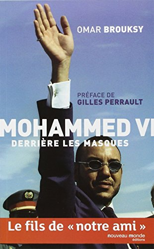 Mohammed VI : derrière les masques