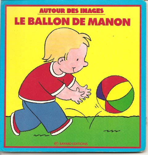 Le Ballon de Manon