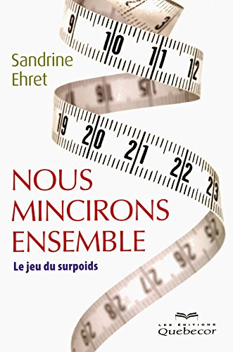 Nous mincirons ensemble : jeu du surpoids