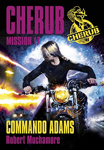 Cherub. Vol. 17. Commando Adams