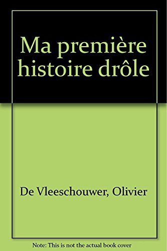 Ma première histoire drôle