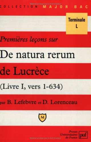 Premières leçons sur De natura rerum, de Lucrèce (livre I, vers 1-634)
