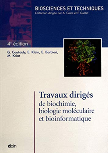 Travaux dirigés de biochimie, biologie moléculaire et bioinformatique