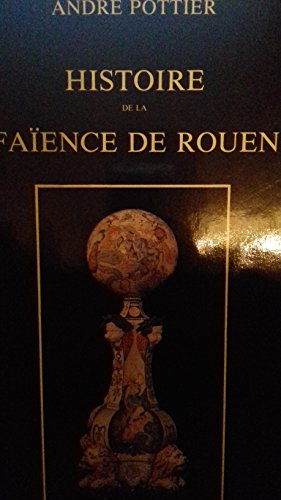 Histoire de la faïence de Rouen
