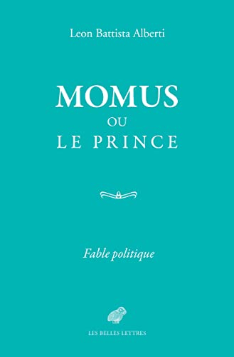 Momus ou le Prince : fable politique