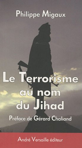 Le terrorisme au nom du jihad
