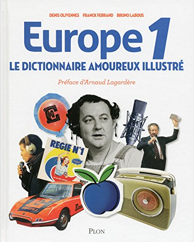 Europe 1 : le dictionnaire amoureux illustré