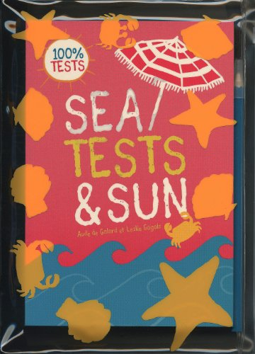 Sea, tests & sun