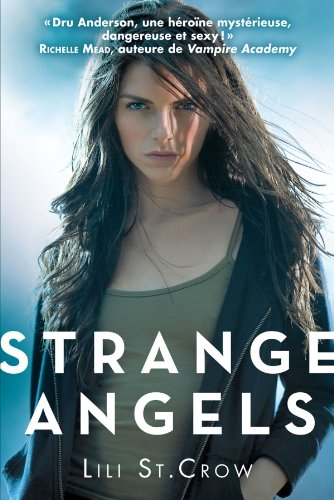 Strange angels. Vol. 1