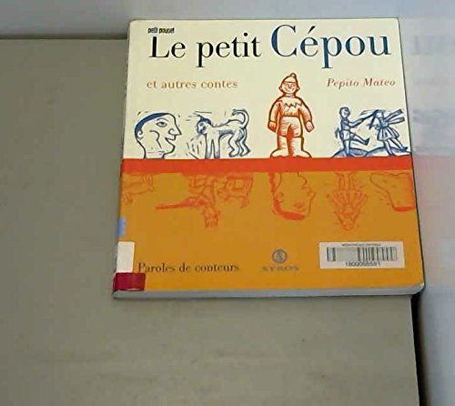 Le petit Cépou et autres contes