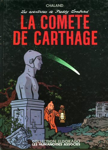 Les aventures de Freddy Lombard. Vol. 2. La comète de Carthage