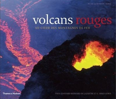 Volcans rouges : au coeur des montagnes de feu