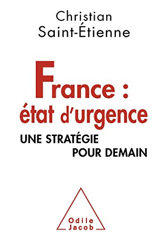 France : état d'urgence : une stratégie pour demain