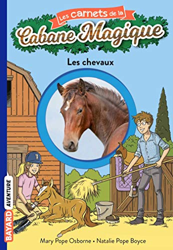 Les carnets de la Cabane magique. Vol. 23. Les chevaux