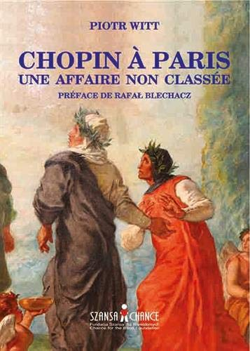 Chopin à Paris, une affaire non classée