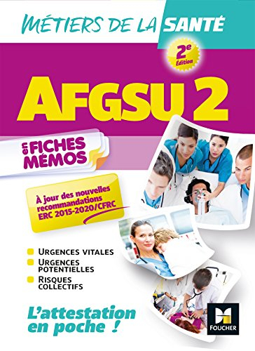 AFGSU 2, métiers de la santé : en fiches mémos