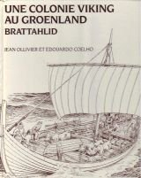 Une colonie viking au Groeland, Brattahid