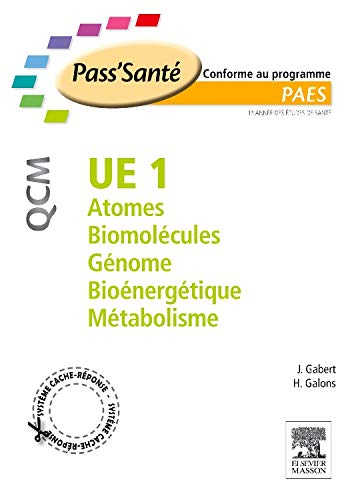 UE 1 atomes, biomolécules, génome, bioénergétique, métabolisme