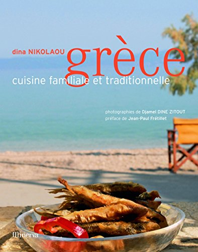 Grèce : cuisine familiale et traditionnelle