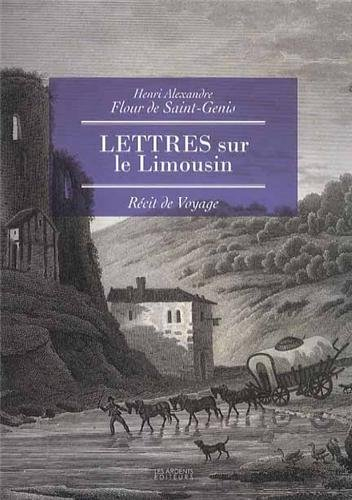 Lettres sur le Limousin : récit de voyage