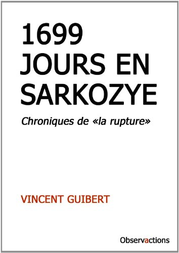 1699 Jours En Sarkozye