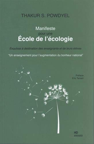 Manifeste pour une école de l'écologie : esquisse à destination des enseignants et de leurs élèves :