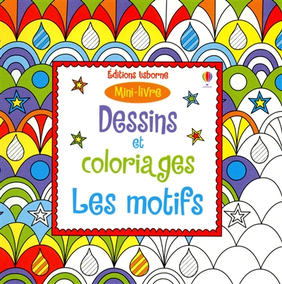 Dessins et coloriages, les motifs : mini-livre - lizzie barber, keith furnival, ruth russell, kirsteen rogers, marie-pierre lamotte