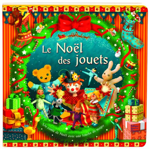 Le Noël des jouets : un conte de Noël avec une touche de magie