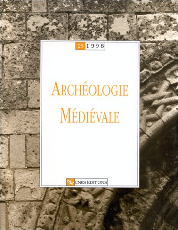 Archéologie médiévale, n° 28