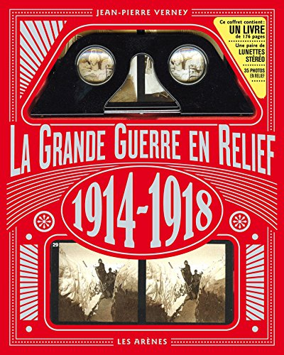 La Grande Guerre en relief : 1914-1918