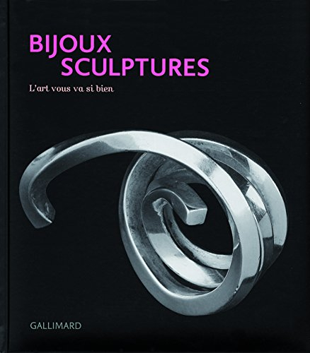 Bijoux sculptures : l'art vous va si bien