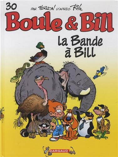 Boule et Bill. Vol. 30. La bande à Bill