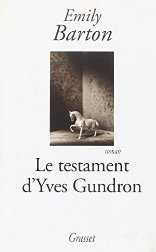 Le testament d'Yves Gundron
