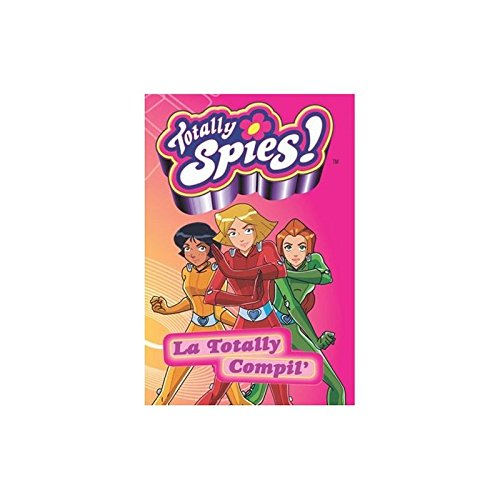 Totally spies ! : la totally compil'