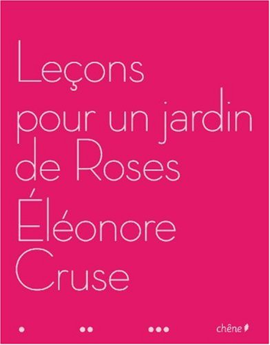 Leçons pour un jardin de roses