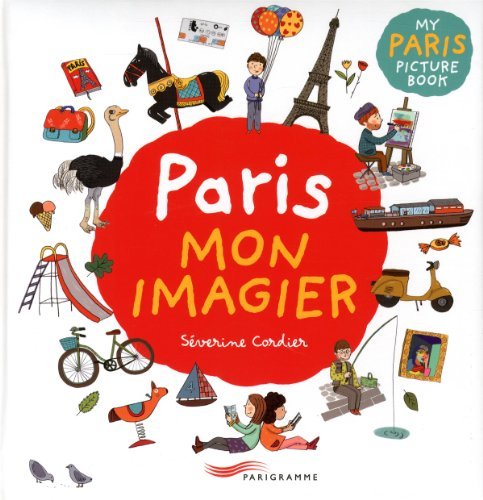 Paris mon imagier. My Paris picture book