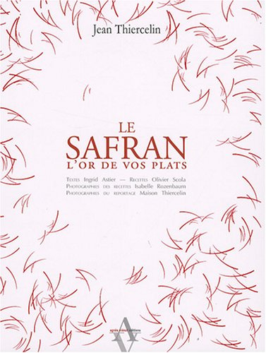 Le safran : l'or de vos plats