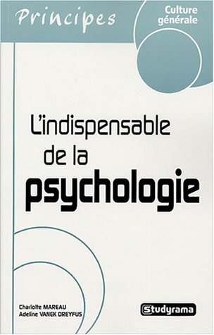L'indispensable de la psychologie