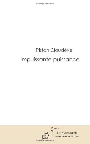 impuissante puissance