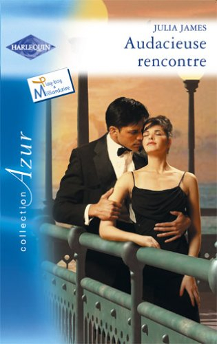 Audacieuse rencontre